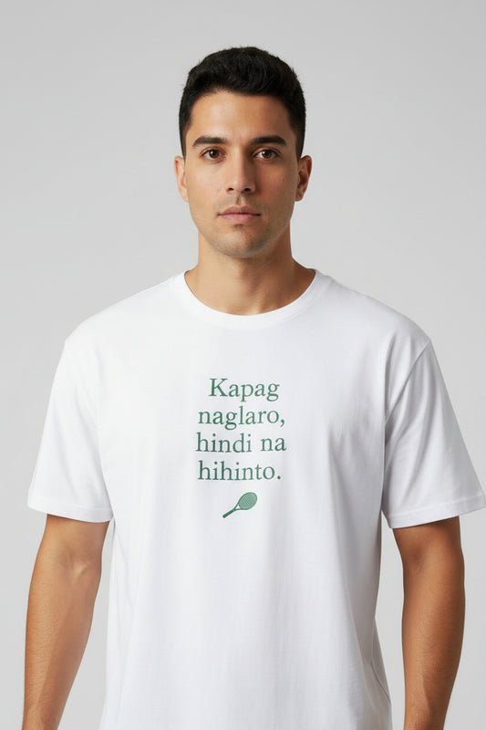 KAPAG NAGLARO (Tennis) - Tennis (Dri Fit)