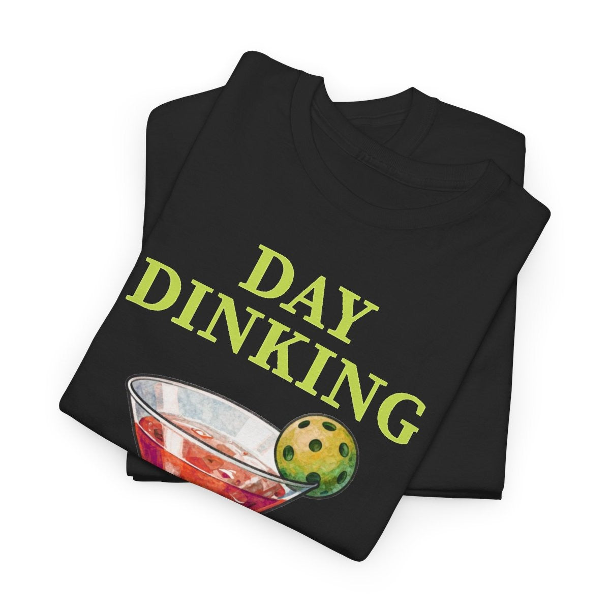 DAY DINKING - Pickleball (Basic Tee)