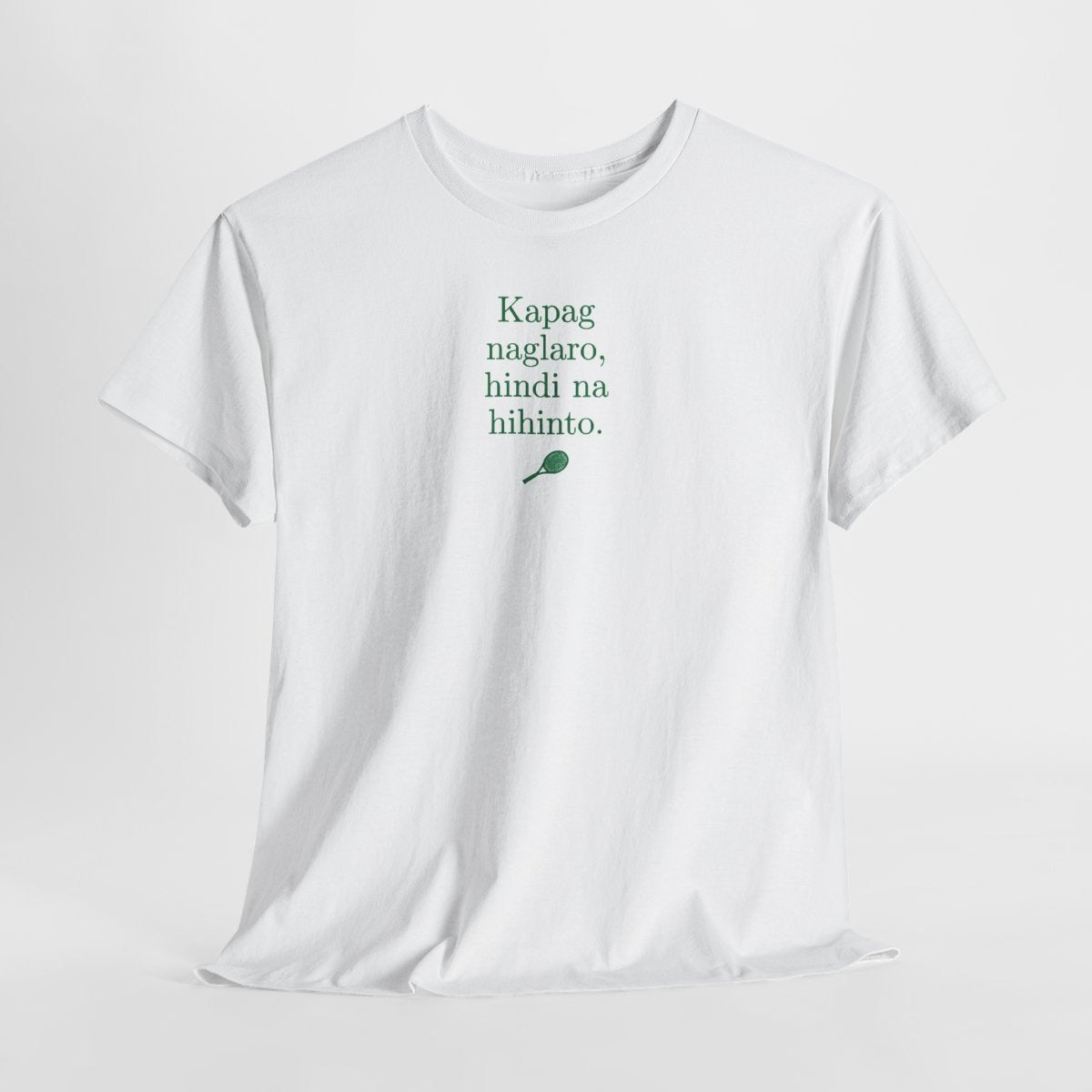 KAPAG NAGLARO (Tennis) - Tennis (Dri Fit)