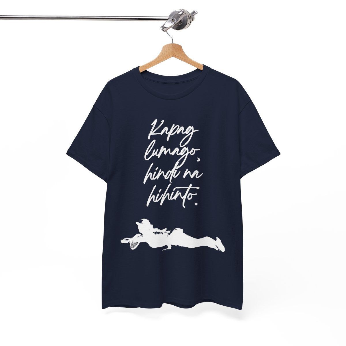KAPAG LUMAGO, HINDI NA HIHINTO - Tennis (Basic Tee)