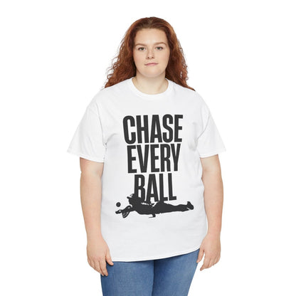 CHASE EVERY BALL - Tennis (Dri Fit)