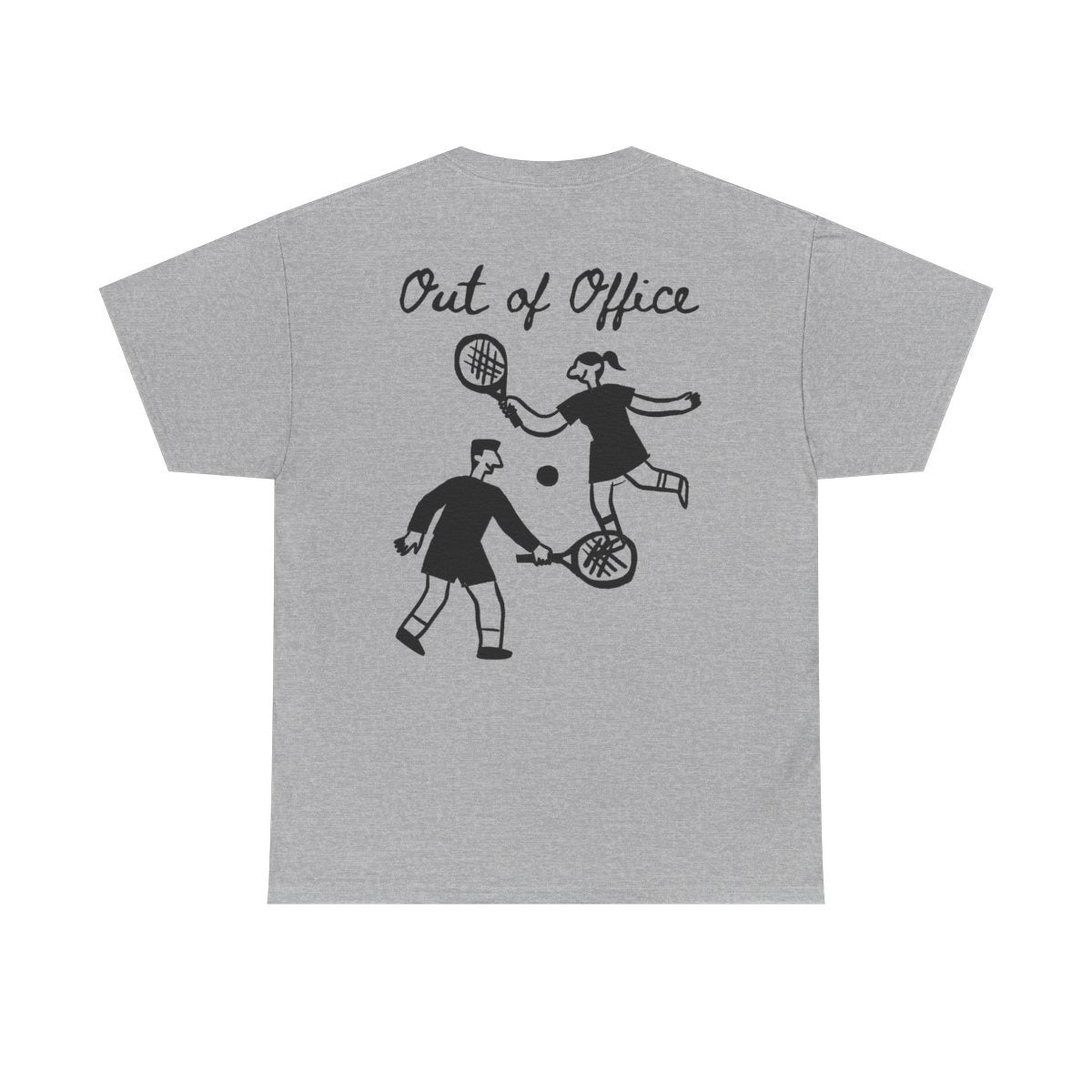 OUT OF OFFICE - Tennis (Basic Tee)