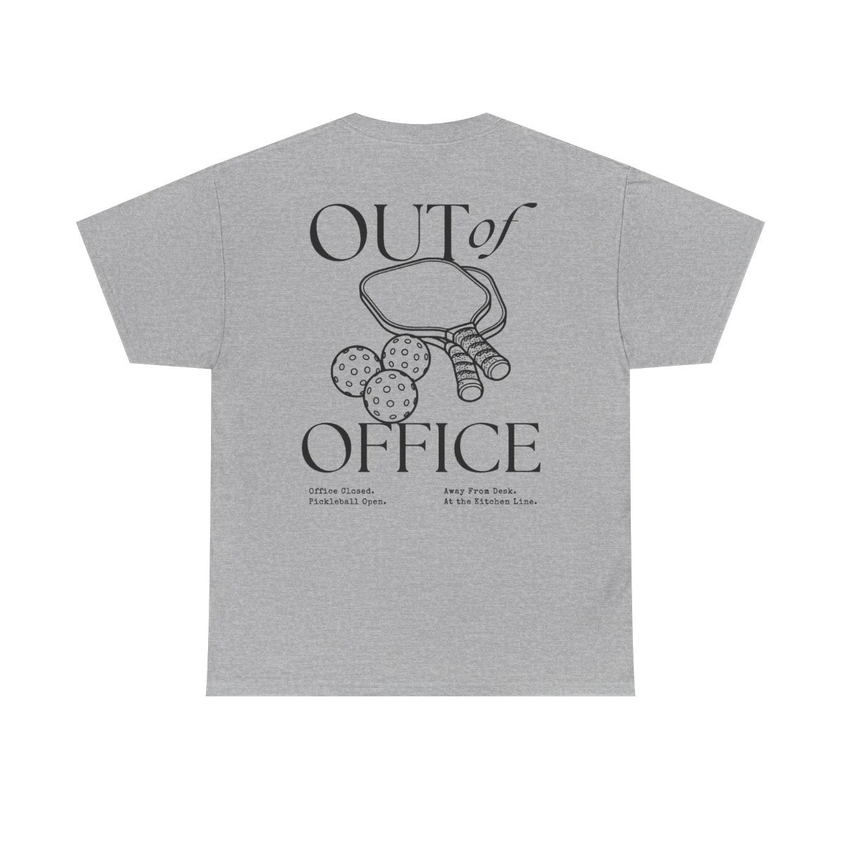 OUT OF OFFICE 1 - Pickleball (Basic Tee)
