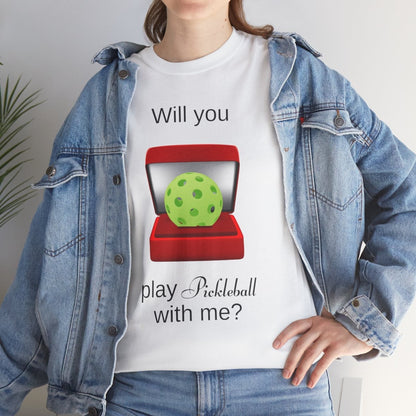 WILL YOU? - Pickleball (Basic Tee)