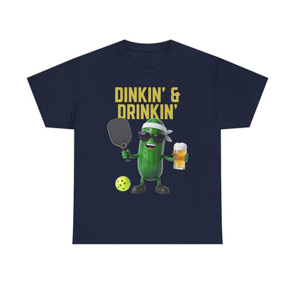 DINKIN' & DRINKIN'- Pickleball (Basic Tee)