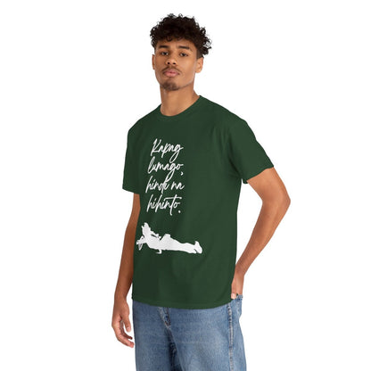 KAPAG LUMAGO, HINDI NA HIHINTO - Tennis (Basic Tee)