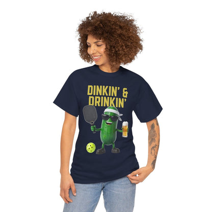 DINKIN' & DRINKIN'- Pickleball (Basic Tee)