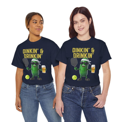 DINKIN' & DRINKIN'- Pickleball (Basic Tee)