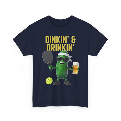 DINKIN' & DRINKIN'- Pickleball (Basic Tee)