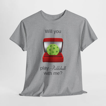 WILL YOU? - Pickleball (Basic Tee)