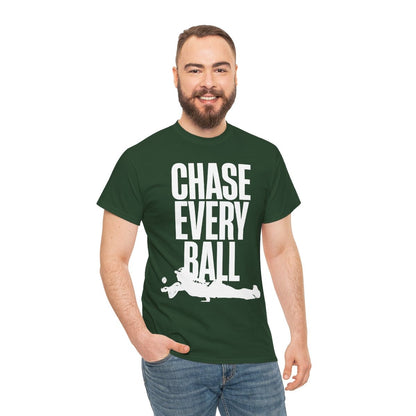CHASE EVERY BALL - Tennis (Basic Tee)