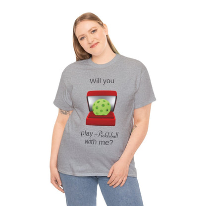WILL YOU? - Pickleball (Basic Tee)