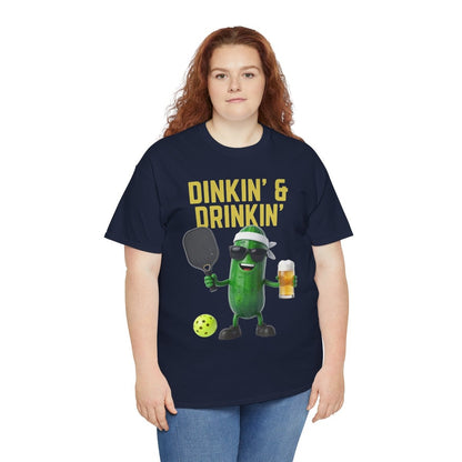 DINKIN' & DRINKIN'- Pickleball (Basic Tee)