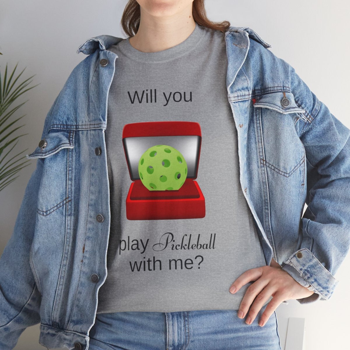 WILL YOU? - Pickleball (Basic Tee)