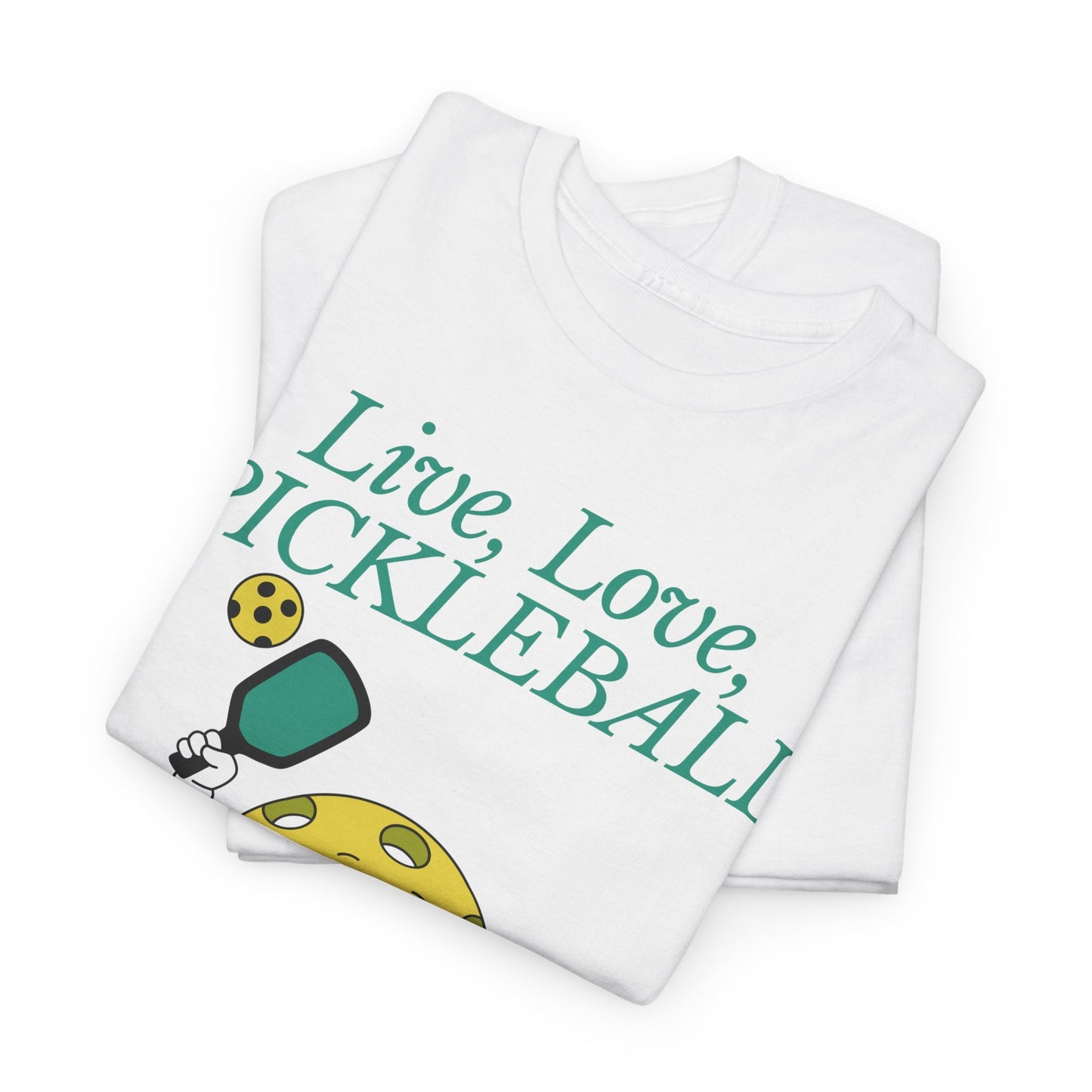 LIVE LOVE PICKLEBALL - Pickleball (Basic Tee)