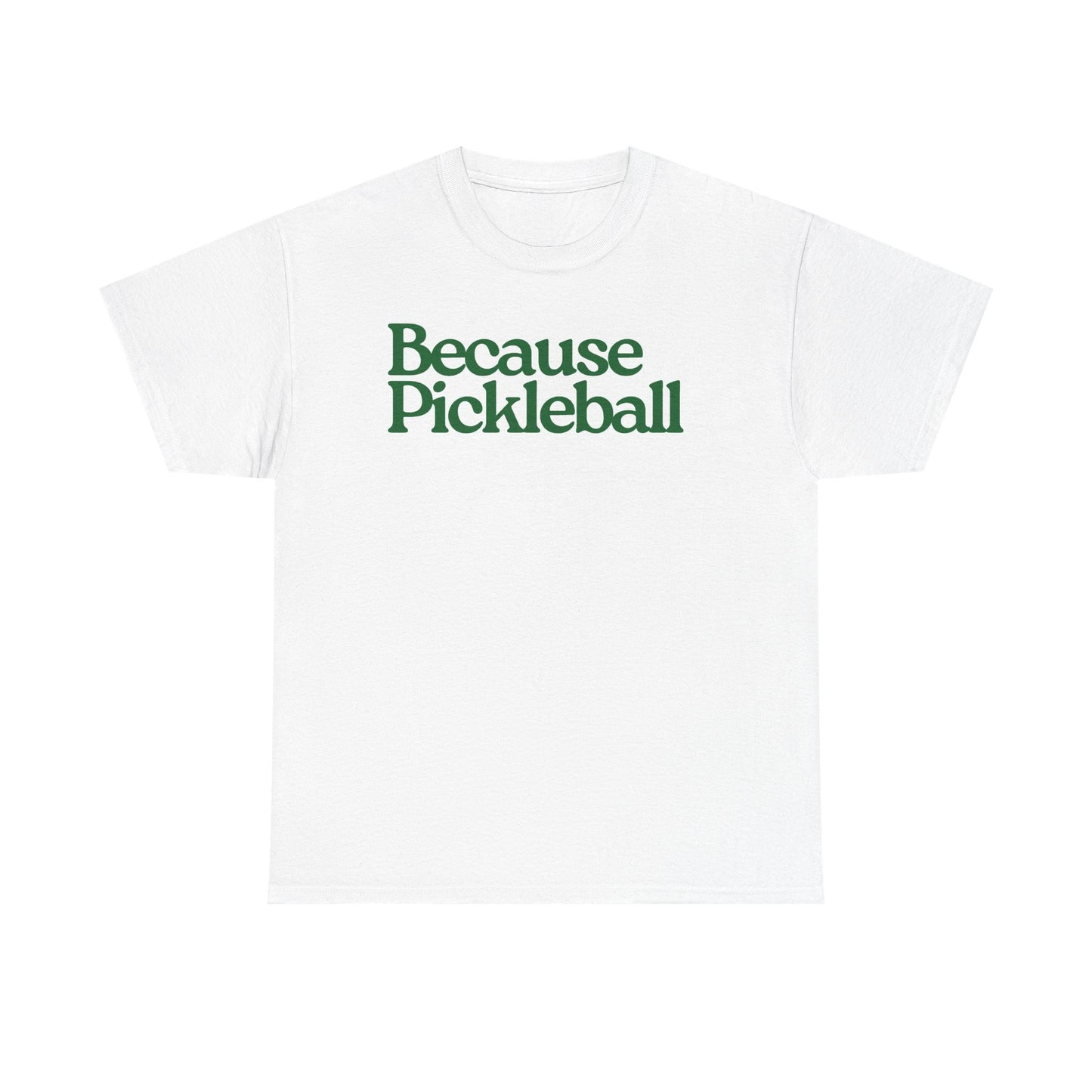 BECAUSE PICKLEBALL - Pickleball (Kids Tee)