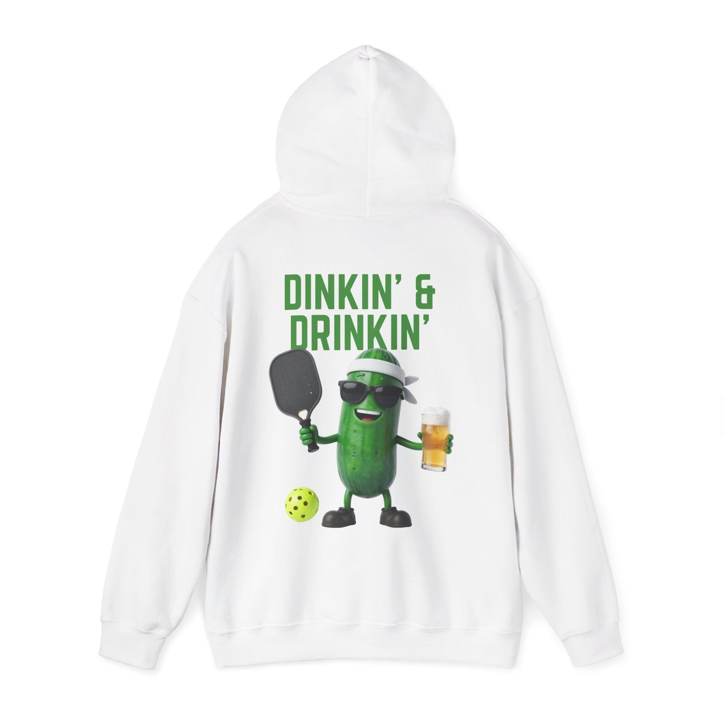 DINKIN' & DRINKIN' - Pickleball (Hoodie)