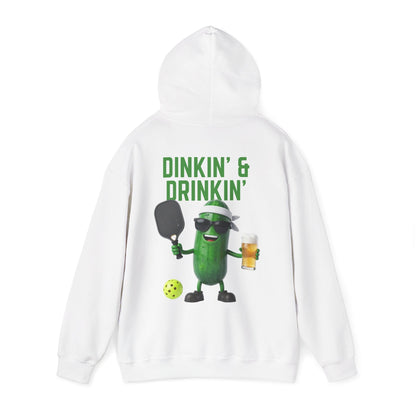 DINKIN' & DRINKIN' - Pickleball (Hoodie)