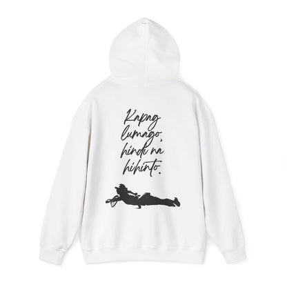 KAPAG LUMAGO, HINDI NA HIHINTO - Tennis (Hoodie)