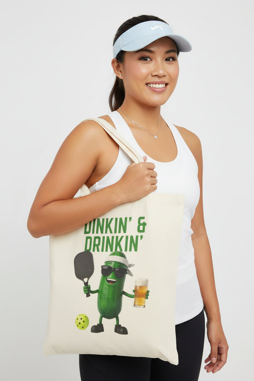 DINKIN' & DRINKIN' - Pickleball (Tote Bag)