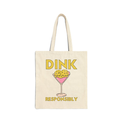 DINK RESPONSIBLY - Pickleball (Tote Bag)