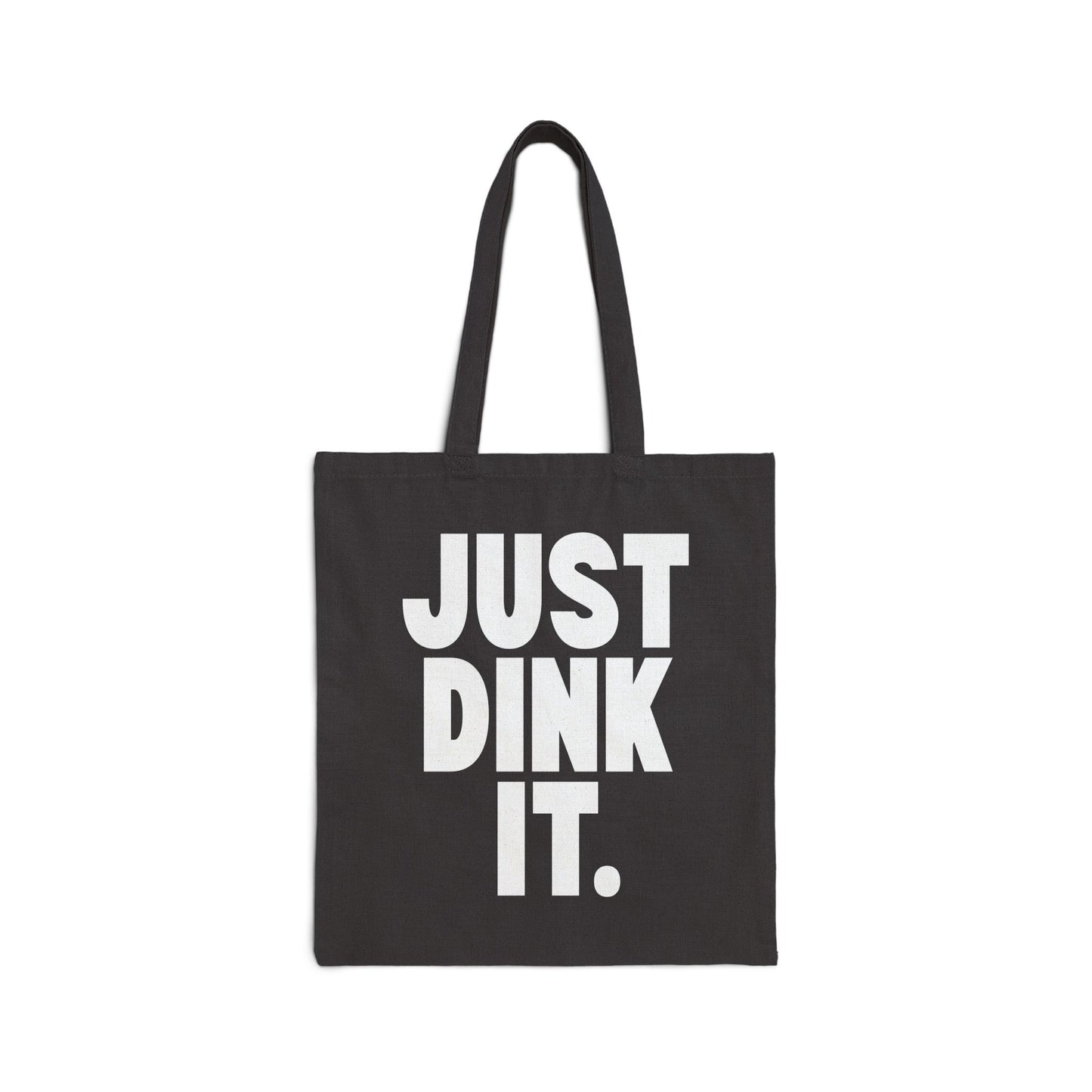 JUST DINK IT 1 - Pickleball (Tote Bag)