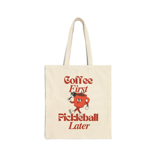 COFFEE FIRST 3 - Pickleball (Tote Bag)