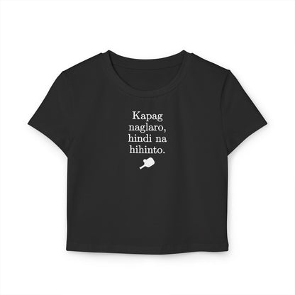 KAPAG NAGLARO (Pickleball) - Pickleball (Crop Top)