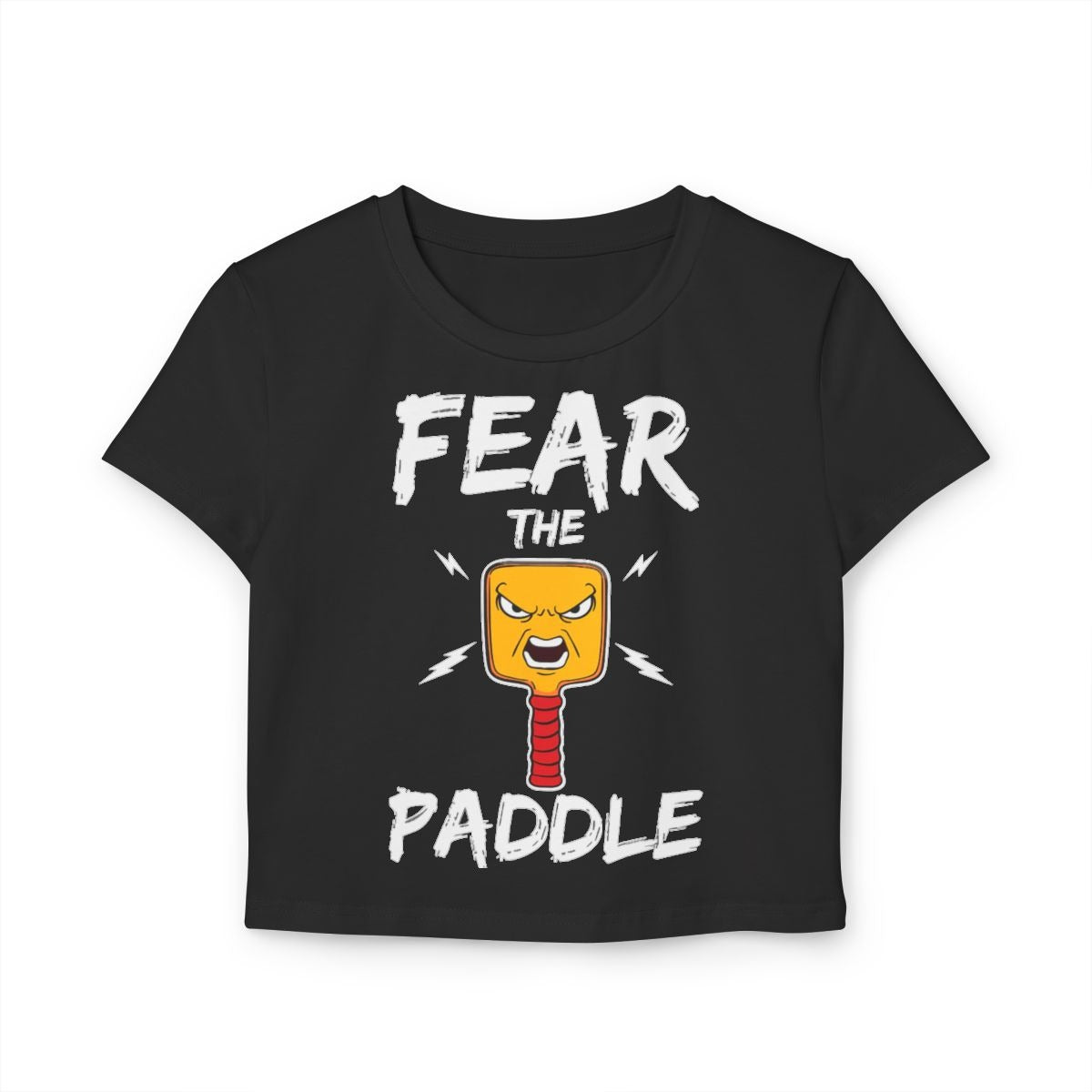 FEAR THE PADDLE - Pickleball (Crop Top)