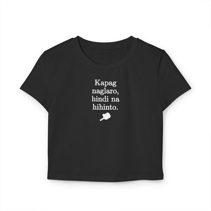KAPAG NAGLARO (Pickleball) - Pickleball (Crop Top)