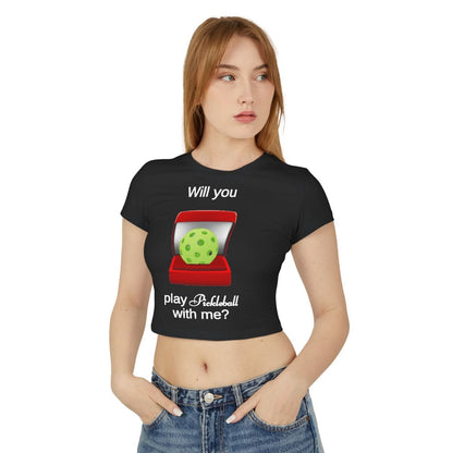 WILL YOU? - Pickleball (Crop Top)