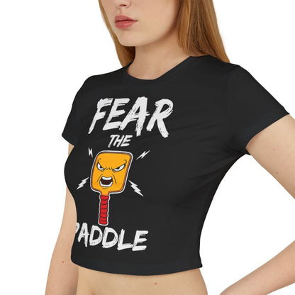 FEAR THE PADDLE - Pickleball (Crop Top)