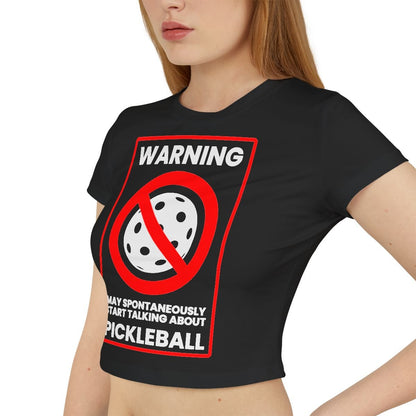 WARNING PICKLEBALL - Pickleball (Crop Top)