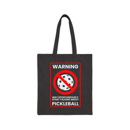 WARNING PICKLEBALL - Pickleball (Tote Bag)