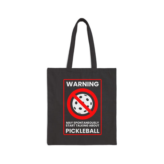 WARNING PICKLEBALL - Pickleball (Tote Bag)