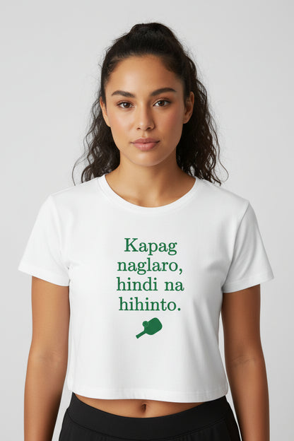 KAPAG NAGLARO (Pickleball) - Pickleball (Crop Top)