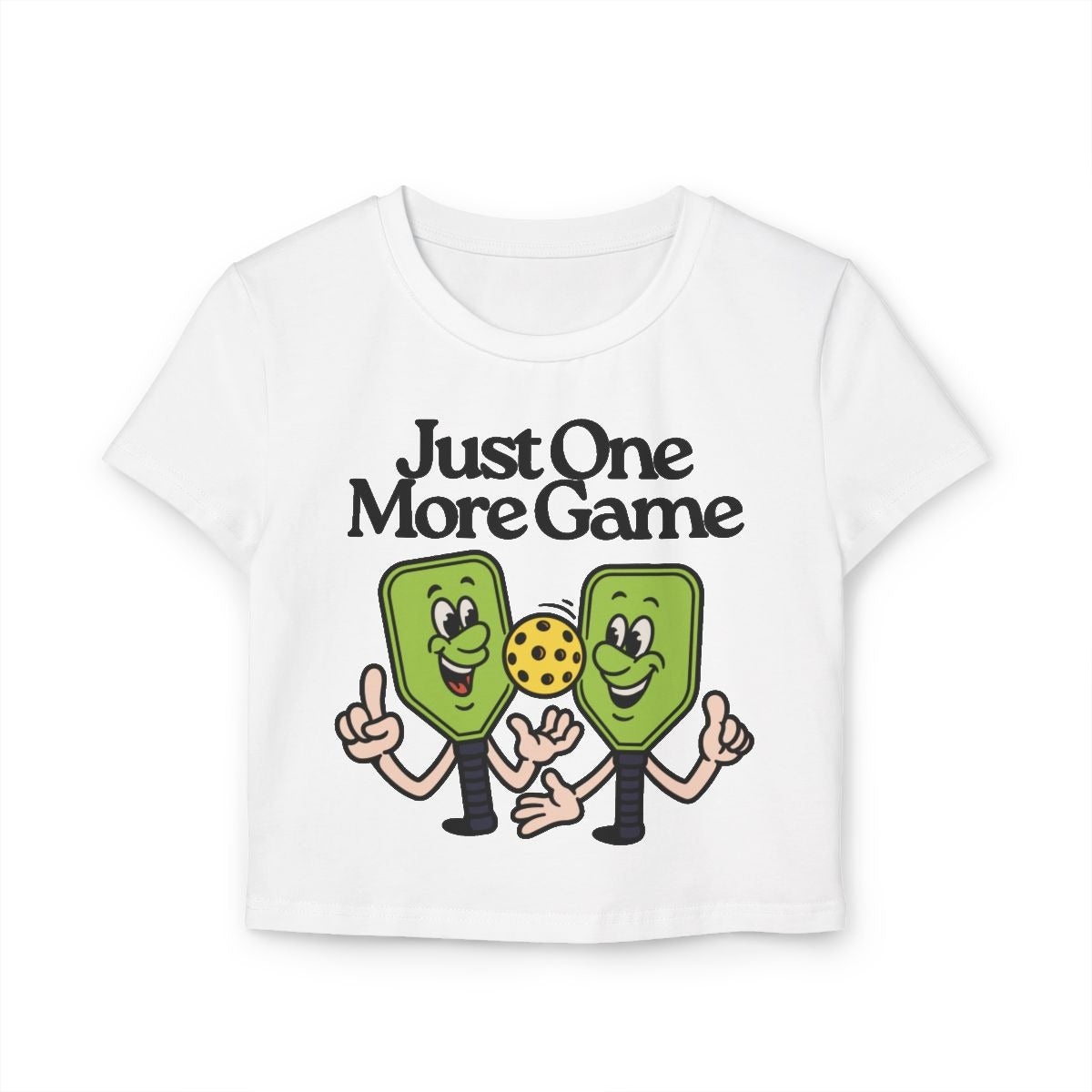 JUST ONE MORE GAME - Pickleball (Crop Top)