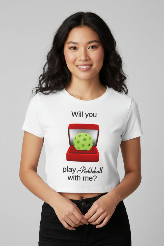 WILL YOU? - Pickleball (Crop Top)