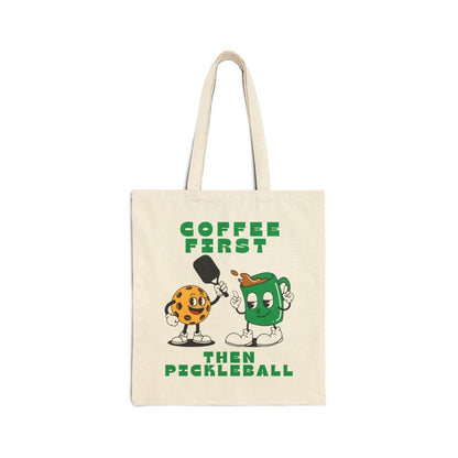 COFFEE FIRST 2 - Pickleball (Tote Bag)
