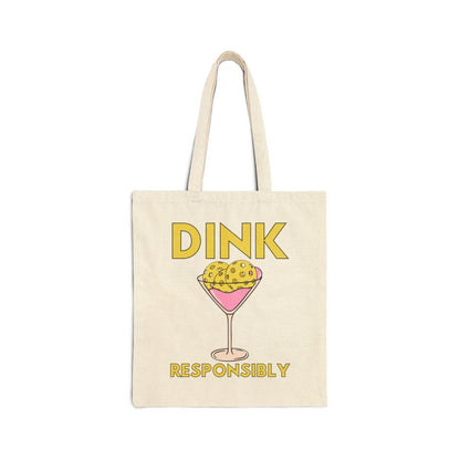 DINK RESPONSIBLY - Pickleball (Tote Bag)