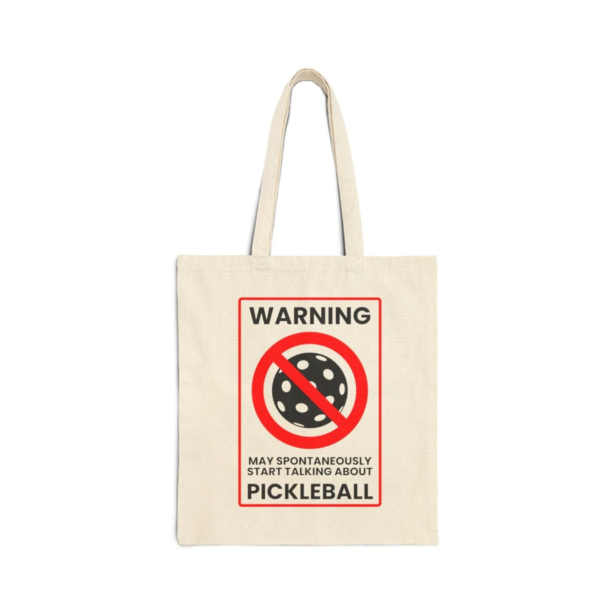 WARNING PICKLEBALL - Pickleball (Tote Bag)