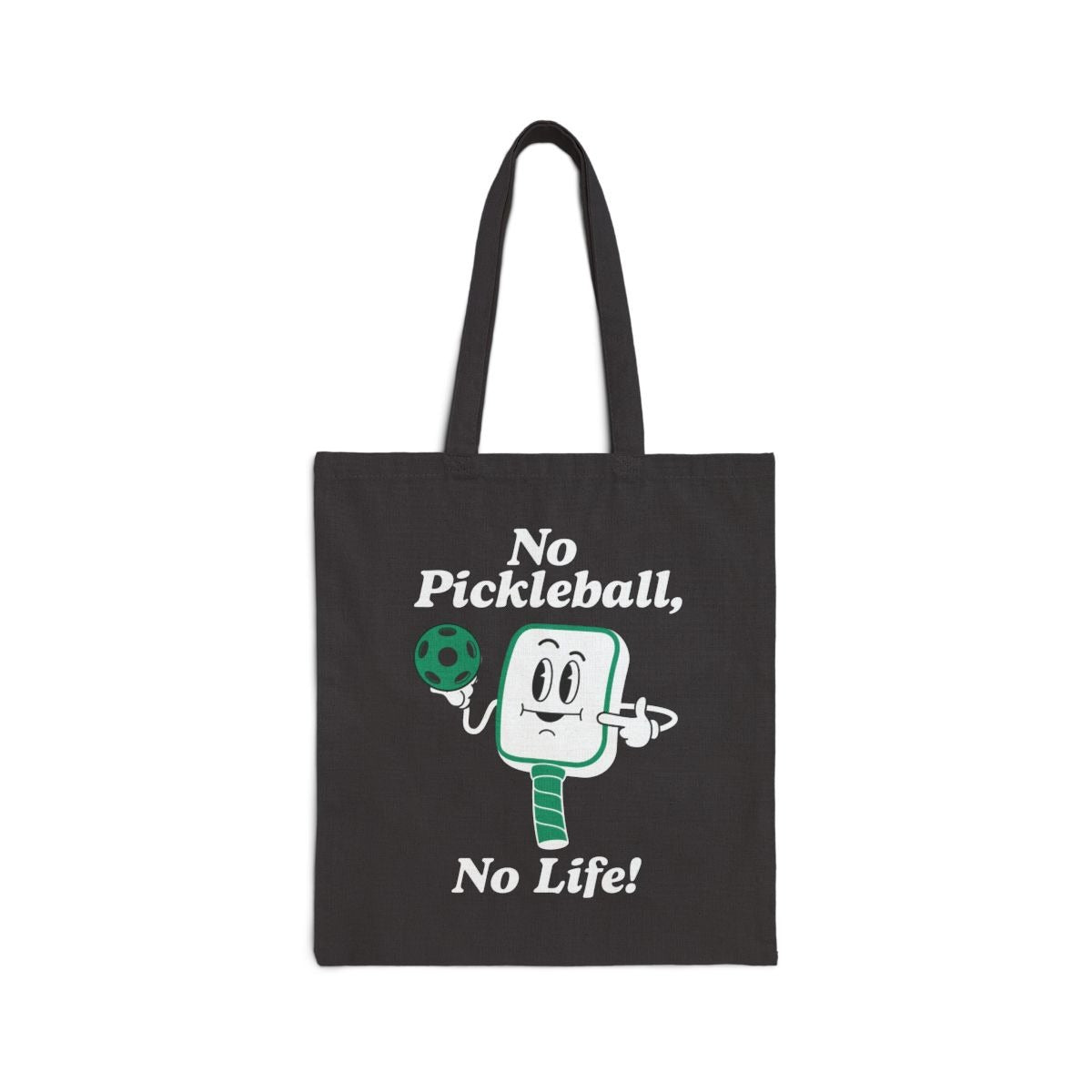 NO PICKLEBALL, NO LIFE - Pickleball (Tote Bag)