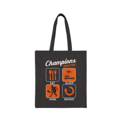 CHAMPIONS ROUTINE - Pickleball (Tote Bag)
