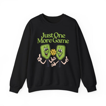 JUST ONE MORE GAME - Pickleball (Sweatshirt)
