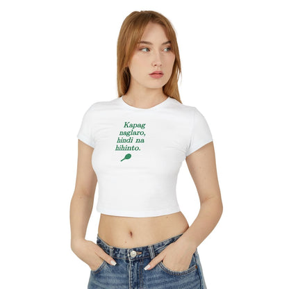 KAPAG NAGLARO (Tennis) - Tennis (Crop Top)