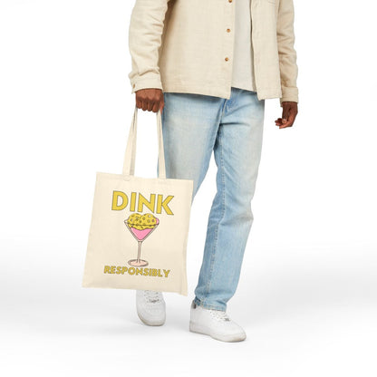 DINK RESPONSIBLY - Pickleball (Tote Bag)