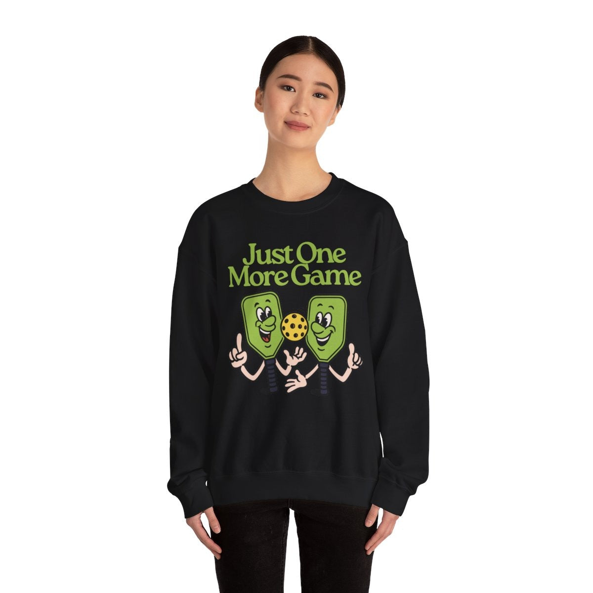 JUST ONE MORE GAME - Pickleball (Sweatshirt)
