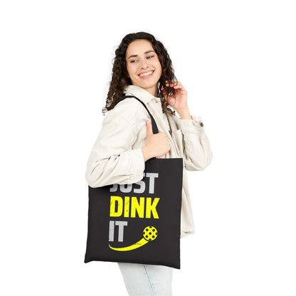 JUST DINK IT 2 - Pickleball (Tote Bag)