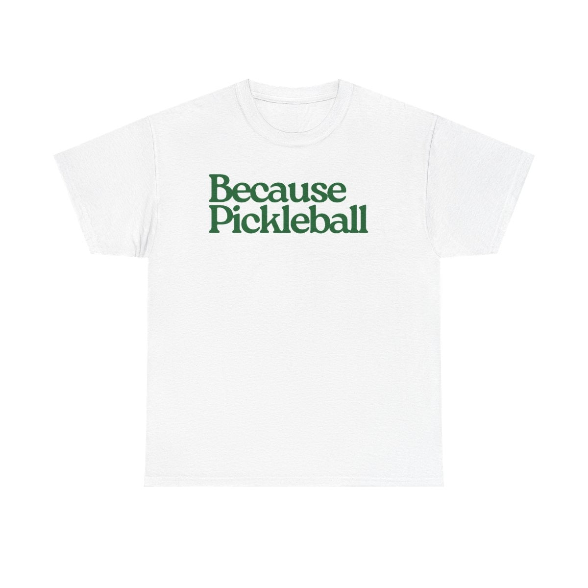 BECAUSE PICKLEBALL - Pickleball (Kids Tee)