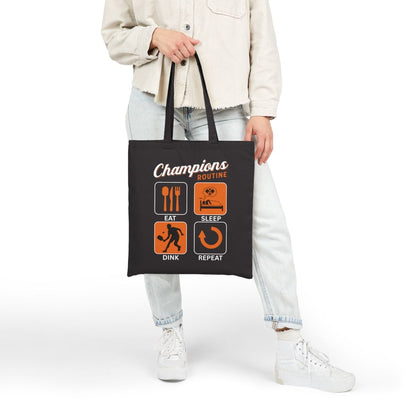 CHAMPIONS ROUTINE - Pickleball (Tote Bag)